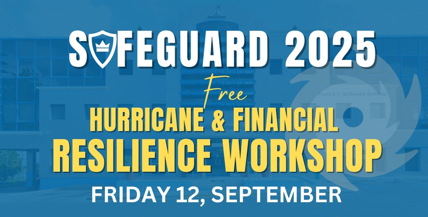 SafeGuard  2025 – Hurricane & Financial Resilience Workshop